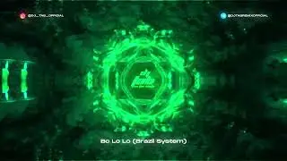 DJ_TAB - Bo Lo Lo (Brazil System)