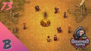 This game is Dark | Graveyard Keeper | PT 73 Burn the witch