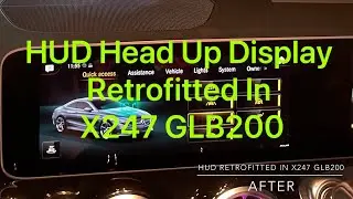 HUD Head Up Display Retrofitted In X247 GLB200
