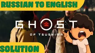 🛠️'Ghost of Tsushima': Quick Guide to Change Russian to English Language Settings Instantly 