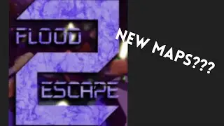 NEW MAPS IN FLOOD ESCAPE 2? (Marred Dreams/Fallen) || Roblox Flood escape 2