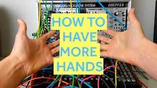 Need More Hands To Control Your Eurorack? Try This.