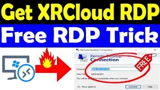 How to Create 100% Free RDP | XRCloud Free RDP | No Credit Card Required|Complete YouTube Watch Time