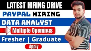 Latest Off Campus Hiring Drive | 2021 | 2022 | 2023 Batch | Fresher | Paypal Hiring Data Analyst