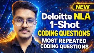Deloitte NLA New PYQ | Deloitte 1-Shot Coding Questions | Most Repeated Coding Questions