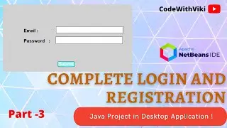 Login And Registration Using Java NetBeans | Login & Register Desktop Application | Part -3