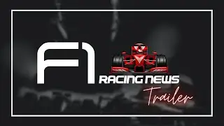 F1 Racing News Trailer