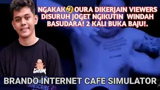 NGAKAK PARAH OURA JOGET SAMBIL BUKA BAJU! JOGET BRANDO INTERNET CAFE SIMULATOR.