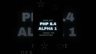 PHP 8.4 Alpha 1 is out!