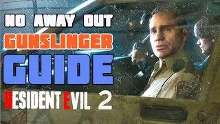 Guide Resident Evil 2 Remake DLC No Way Out Gunslinger speedrun