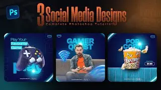 3 Creative Social Media Design Ideas in Photoshop | Photoshop Tutorial
