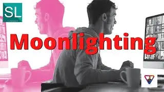 What is Moonlighting? | Shishir Gupta | StartupLanes