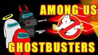 Among Us - Охотники на приведений