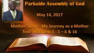 PSAG   2017 05 14   My Journey as a Mother