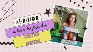 Abrindo o Ovo Bytes da Cacau Show #cacaushow #ovosdechocolate #ovodapascoa #fonedeouvido
