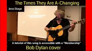 The Times they are a changing | Bob Dylan cover | Bob Dylan concert-lectures | Jens Stage