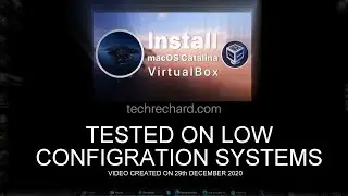 Install MacOS Catalina On VirtualBox On Windows (Tested on Low Configuration Desktop)
