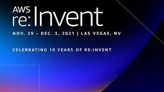 AWS reinvent 2021