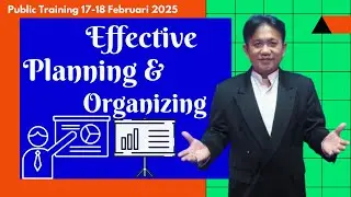 Pelatihan Planning And Organizing 17- 18 Februari 2025
