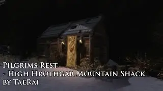Pilgrims Rest - High Hrothgar Mountain Shack by TaeRai