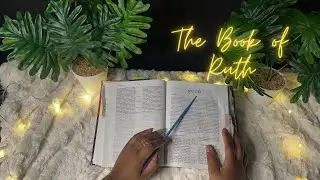 ✝️ASMR ~ The Book of Ruth Whispered (🎧)