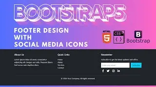 Bootstrap 5 Footer Design With Social Media Icons Using Font Awesome CSS | HTML CSS Bootstrap