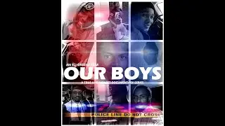 Our Boys: An Eli Greene Film (Director's Cut)