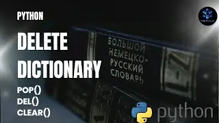 How to DELETE the Python Dictionary Completely? | How to DELETE an element in a Python Dictionary?