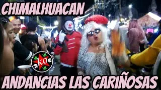 Andancias las  Cariñosas, Chimalhuacán