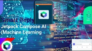 Machine Learnig With Jetpack Compose(Smart Replies) #1