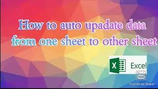 How to auto update data from one sheet to another sheet in excel | Hindi Tutorial