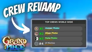 (GPO) Crew Revamp UPDATE 9