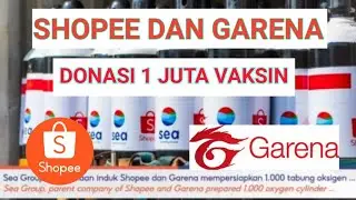 Shopee dan Garena Donasi 1 juta vaksin dan 1000 tabung oksigen ke Indonesia