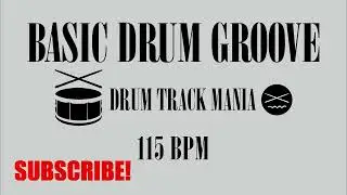Basic Drum Groove 115 BPM Drum Backing Track