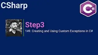 149. Creating and Using Custom Exceptions in C#