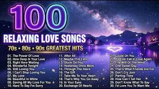 Best 100 LOVE SONGS OF ALL TIME ❤️ 70s 80s 90s Greatest Hits | Classic Romantic Music Playlist