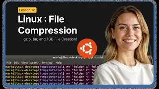 #12 Easy Linux File Compression and Decompression: gzip, tar, and 1GB File Creation! - [English]