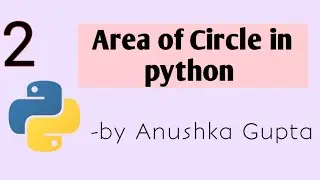 Area of a Circle program in python | Python programs