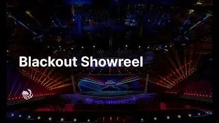 Техническая сторона шоу. Blackout Showreel