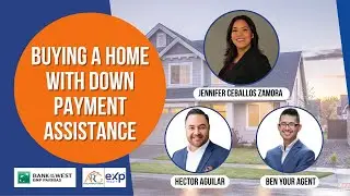 Buying a Home with Down Payment Assistance