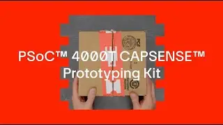 PSoC™ 4000T CAPSENSE™ Prototyping Kit - Unboxing