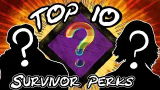 Top 10 Survivor Perks in Dead by Daylight | 2021