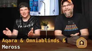 Aqara & Omniablinds & Meross - Weekly HomeKit News Podcast