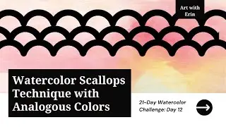 Analogous Scallop Lines: Color Harmony in Watercolor | Beginner Watercolor Challenge Day 12