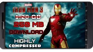 [GAMELOFT] IRON MAN 3 ANDROID GAME | HD GRAPHIC |HIGHLY COMPRESSED | 250 MB DOWNLOAD | WITH GAMEPLAY