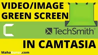 Camtasia: How to do Green Screen in Camtasia | Chroma Key Effect in Camtasia
