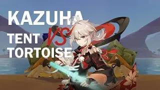 KAZUHA VS TENT TORTOISE | Genshin Impact