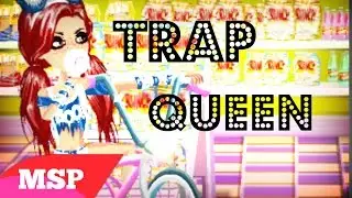 TRAP QUEEN BY FETTY WAP MSP VERSION