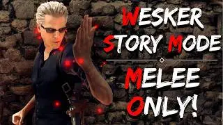 I Played Resident Evil 4 Story Mode Using MELEE ATTACKS ONLY With Wesker and IT'S INCREDIBLE!