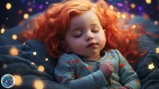 Lullaby for Babies to Go to Sleep🌙Beautiful Sleep Music💖Relaxing Music🎶Brain Development #68